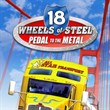 18 Wheels of Steel: Pedal to the Metal