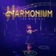 Harmonium: The Musical