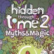 Hidden Through Time 2: Myths & Magic