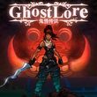 Ghostlore