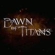 Dawn of Titans