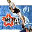 AFL Live 2003