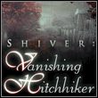 Shiver: Vanishing Hitchhiker