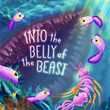 Into the Belly of the Beast