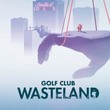 Golf Club: Wasteland