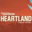 Tom Clancy's The Division: Heartland