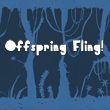 Offspring Fling