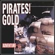 Pirates! Gold