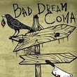 Bad Dream: Coma