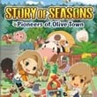 Story of Seasons: Pioneers of Olive Town