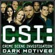 CSI: Dark Motives