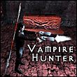 Vampire Hunter: The Dark Prophecy