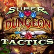 Super Dungeon Tactics