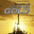 Rockefeller: The Black Gold