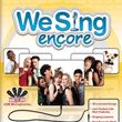 We Sing Encore