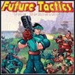 Future Tactics: The Uprising