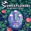 Unexplored 2: The Wayfarer's Legacy