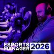 Esports Manager 2026