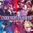 Under Night In-Birth II Sys:Celes