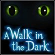 A Walk in the Dark