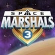 Space Marshals 3