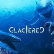 Glaciered