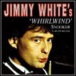 Jimmy White's Whirlwind Snooker