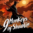 9 Monkeys of Shaolin