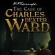 H. P. Lovecraft's The Case of Charles Dexter Ward