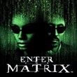 Enter the Matrix