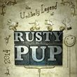 The Unlikely Legend of Rusty Pup