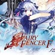 Fairy Fencer F