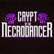 Crypt of the NecroDancer