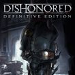 Dishonored: Definitive Edition