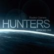 Hunters: Episode One