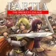 Partia: The Broken Lineage