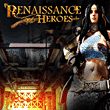 Renaissance Heroes