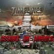 Timelines: Assault on America