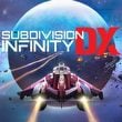 Subdivision Infinity DX