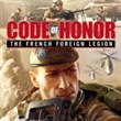 Code of Honor: Francuska Legia Cudzoziemska