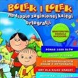 Bolek i Lolek na tropie zaginionej księgi ortografii