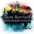 Dark Heritage: Guardians of Hope