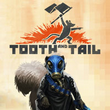 Tooth and Tail