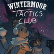 Wintermoor Tactics Club