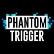 Phantom Trigger