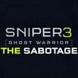 Sniper: Ghost Warrior 3 - Sabotaż