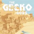 The Gecko Gods