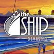 The Ship: Remasted