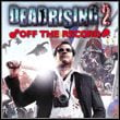 Dead Rising 2: Off The Record