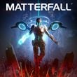 Matterfall